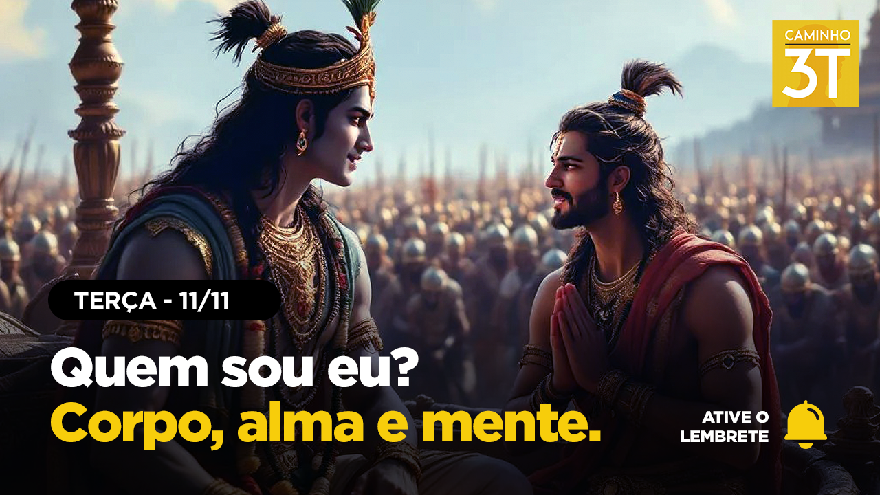 Quem Sou Eu? Corpo, Alma e Mente